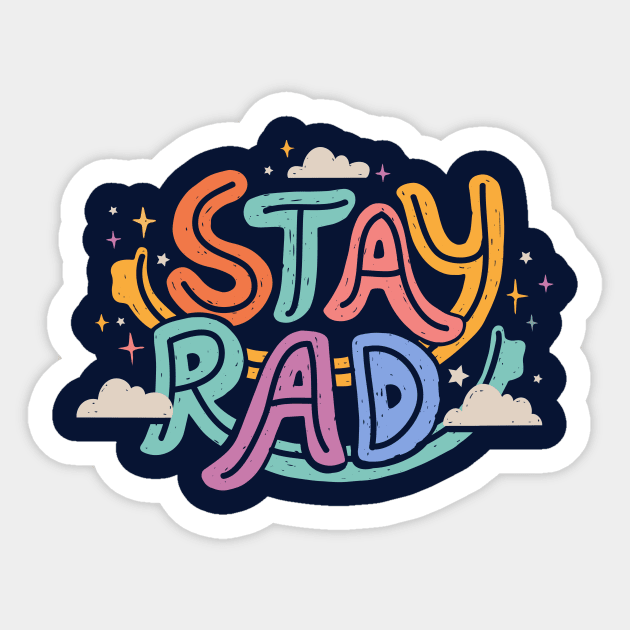 STAY RAD Sticker by TyneBobier